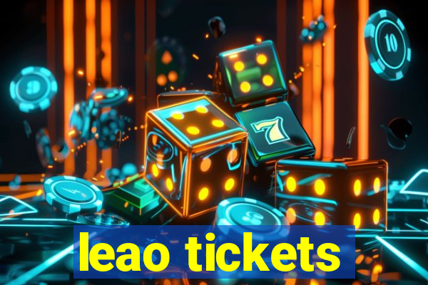 leao tickets